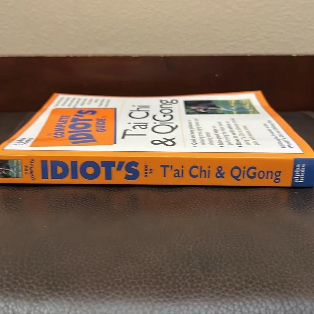 “The Complete Idiot’s Guide to T’ai Chi & QiGong” Paperback by Bill Douglas